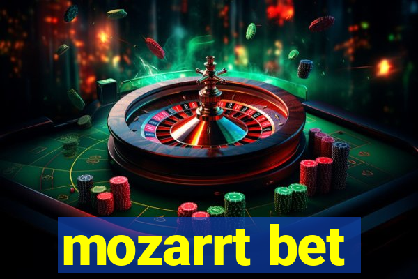 mozarrt bet