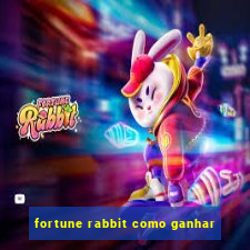 fortune rabbit como ganhar