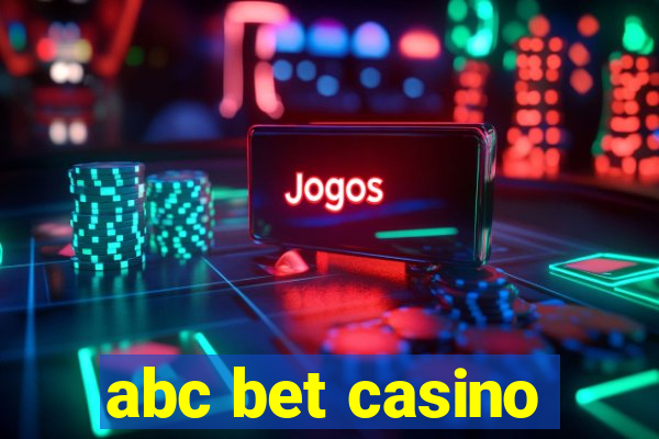 abc bet casino