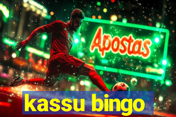 kassu bingo