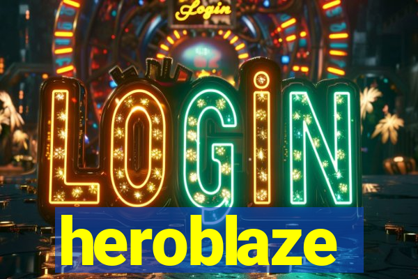 heroblaze