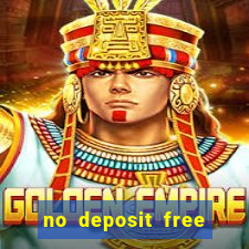 no deposit free casino money