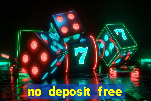 no deposit free casino money