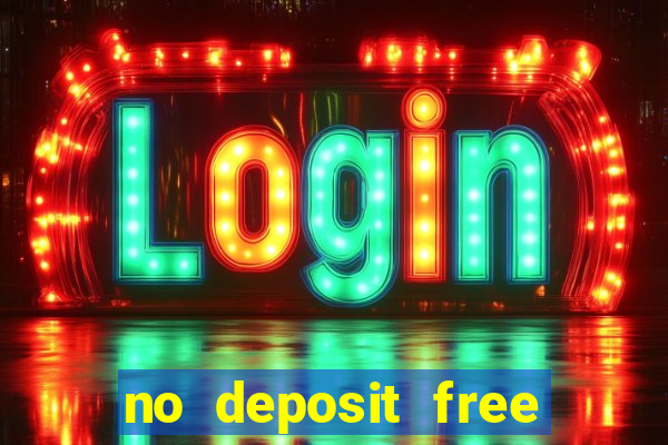 no deposit free casino money