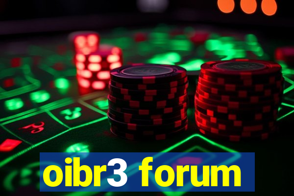 oibr3 forum