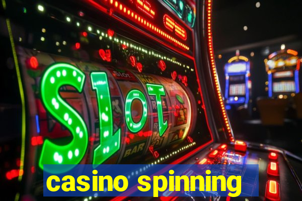 casino spinning