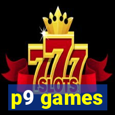 p9 games