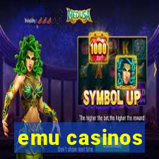 emu casinos