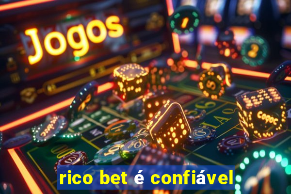 rico bet é confiável