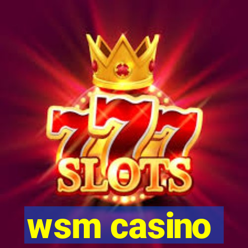 wsm casino