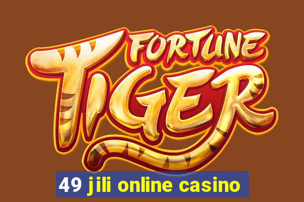 49 jili online casino