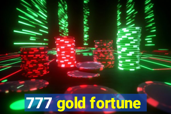 777 gold fortune