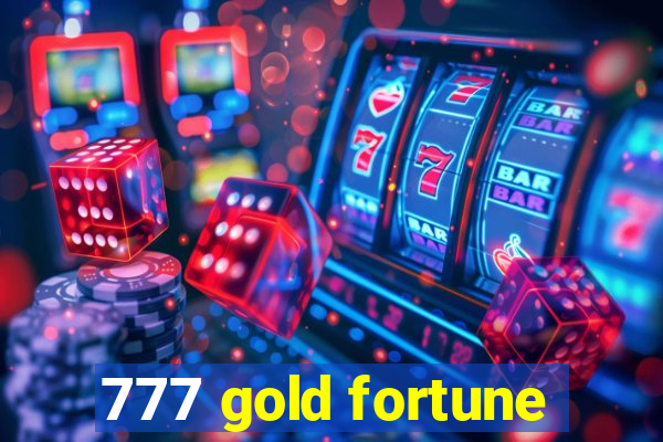 777 gold fortune