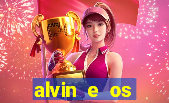 alvin e os esquilos esquiletes nomes