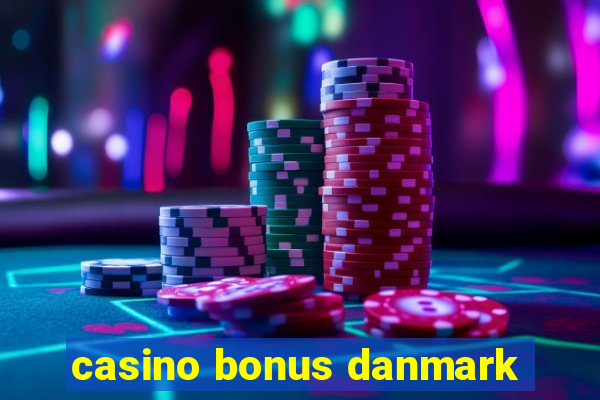 casino bonus danmark