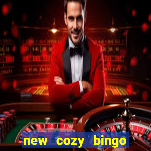 new cozy bingo sites 2017