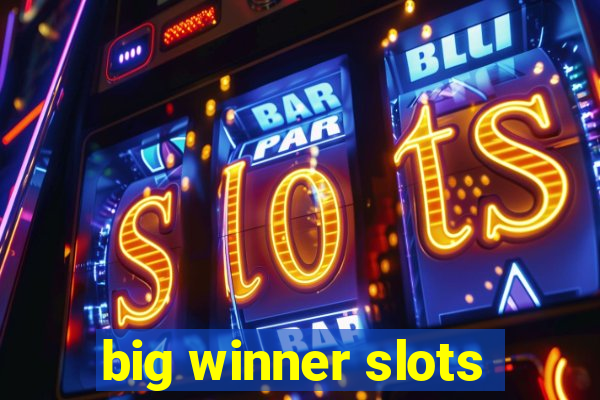 big winner slots