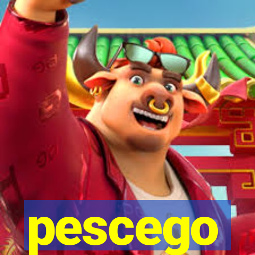 pescego