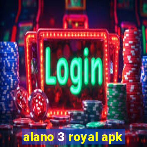 alano 3 royal apk