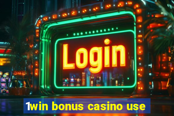 1win bonus casino use