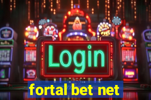 fortal bet net