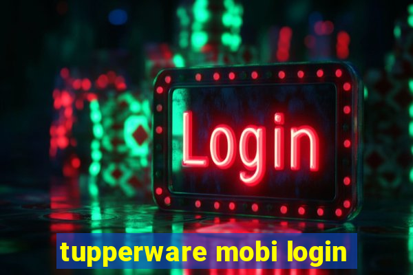 tupperware mobi login