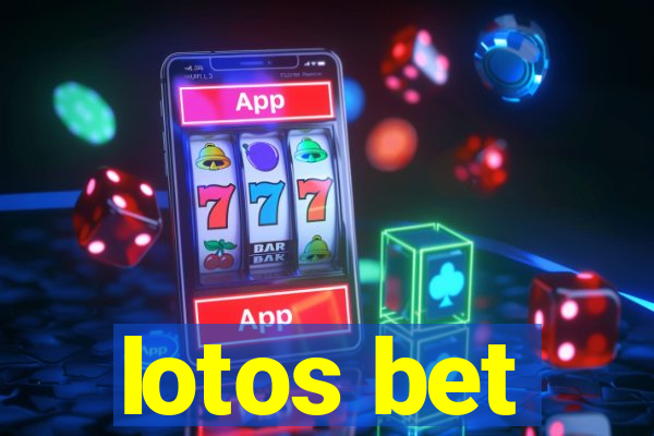 lotos bet