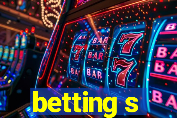 betting s