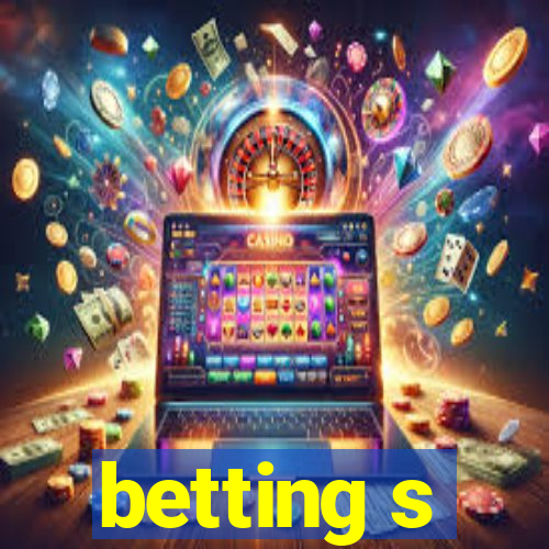 betting s