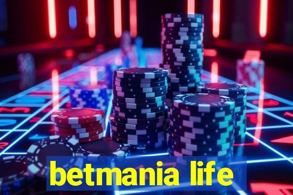 betmania life