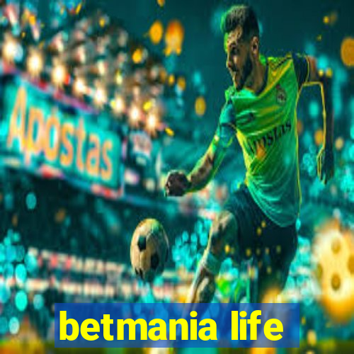 betmania life