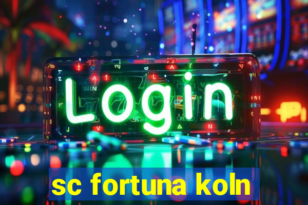 sc fortuna koln