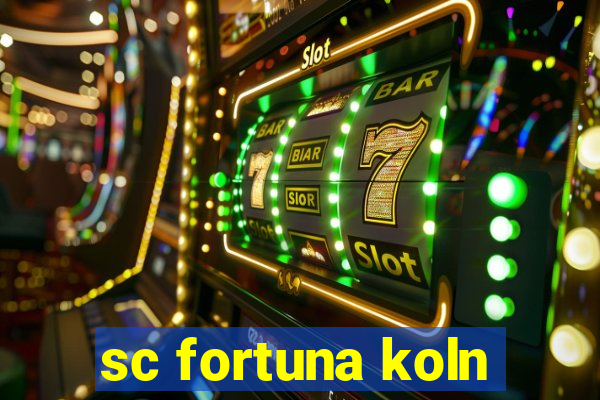 sc fortuna koln