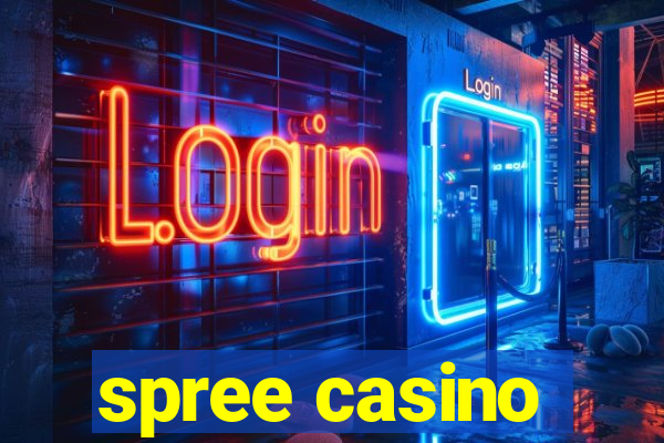 spree casino