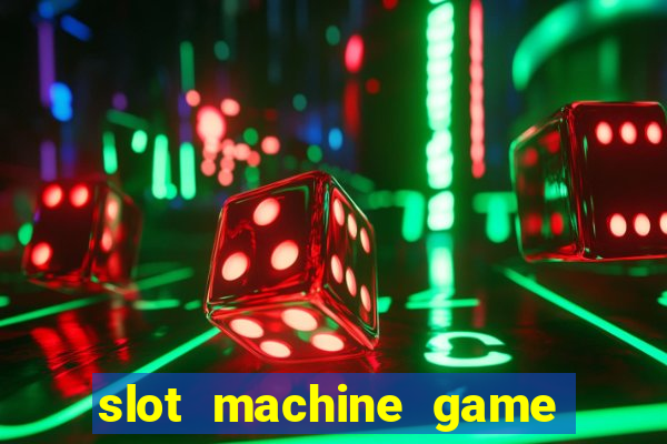 slot machine game real money