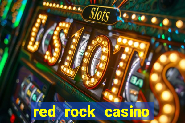 red rock casino las vegas