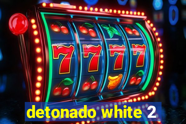 detonado white 2