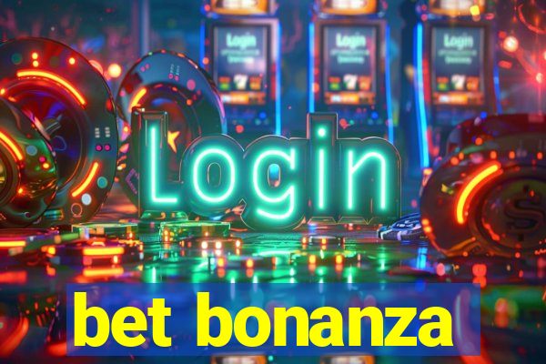 bet bonanza