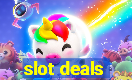 slot deals