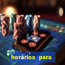 horários para jogar fortune tiger