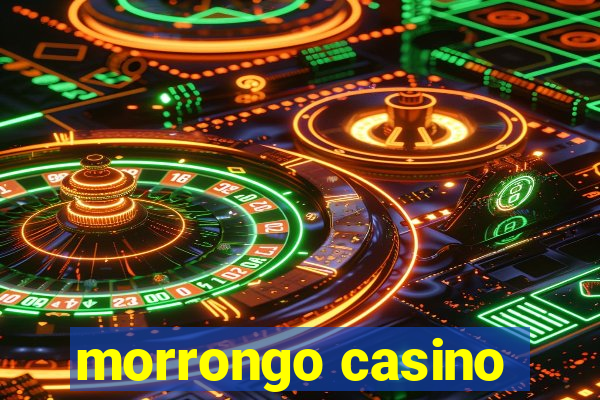 morrongo casino