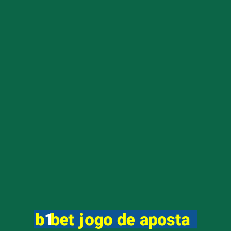 b1bet jogo de aposta