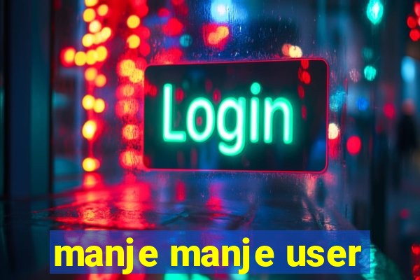 manje manje user