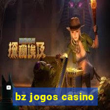 bz jogos casino