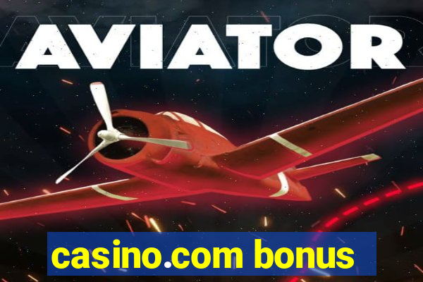 casino.com bonus