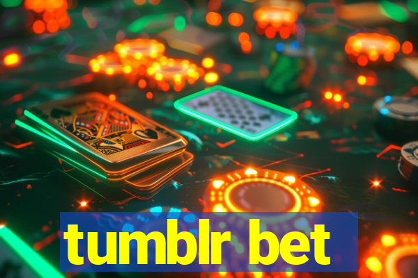 tumblr bet