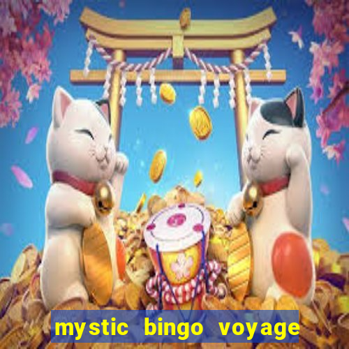 mystic bingo voyage reclame aqui