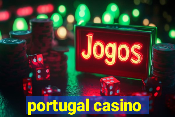 portugal casino