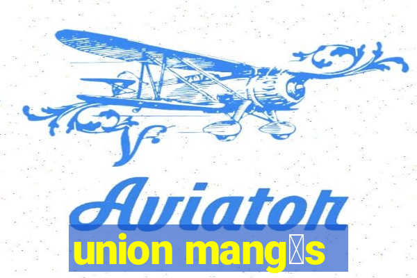 union mang谩s