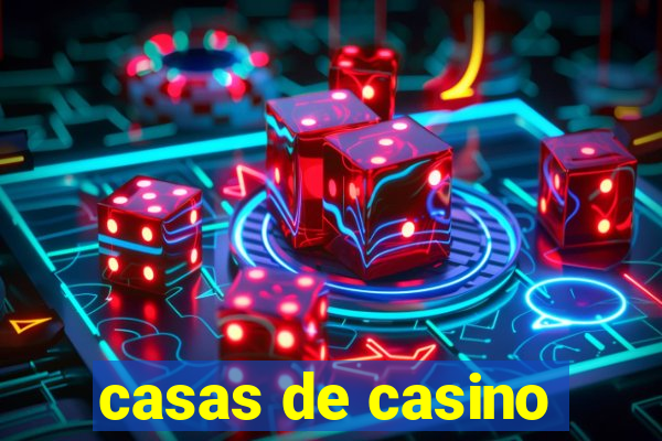 casas de casino